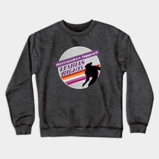 Lesbian Rights Werewolf Crewneck Sweatshirt